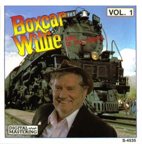 Boxcar Willie King Of The Hoboes Vol. 1 