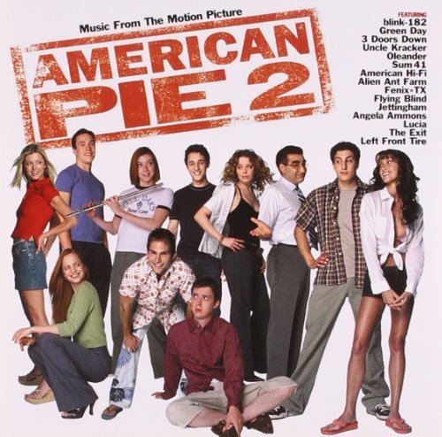 American Pie 2 Soundtrack Blink 182 Green Day Oleander Lucia Sum 41 Flying Blind 