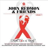 Redmon John & Friends Vol. 1 Faithlove & Unity 