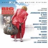 Big Momma's House Soundtrack Destiny's Child Monica Da Brat Xscape Nas Dupri Jagged Edge 