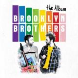 Brooklyn Brothers Album 