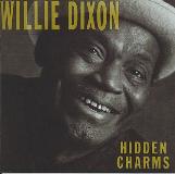 Dixon Willie Hidden Charms 