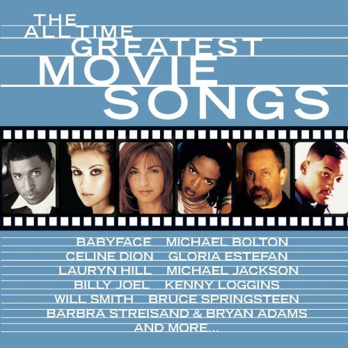 All Time Greatest Movie Songs All Time Greatest Movie Songs 