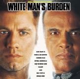 White Man's Burden Soundtrack 