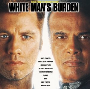 White Man's Burden Soundtrack 