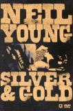 Neil Young Silver & Gold Silver & Gold 