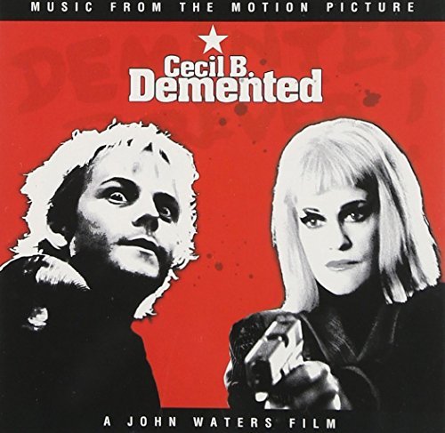 Cecil B. Demented Soundtrack Explicit Version Moby Locust Meatjack Liberace 