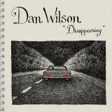 Dan Wilson Disappearing 7 Inch Single Disappearing 