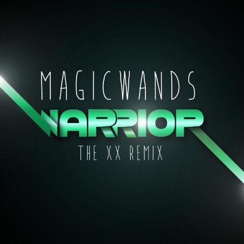 Magic Wands Warrior (xx Remix) 