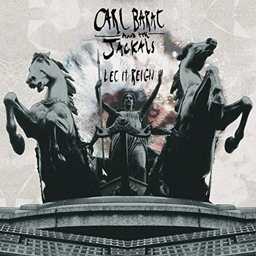 Barat Carl & The Jackals Let It Reign Import Gbr Let It Reign 