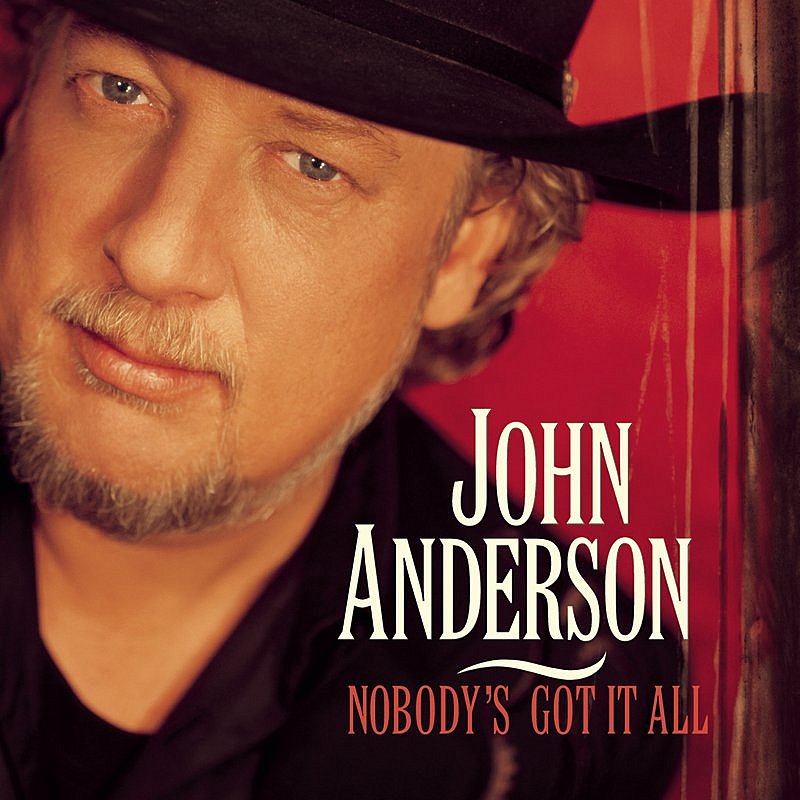 John Anderson Nobody's Got It All B W Ain't Afraid Of Dying 