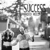 Success Radio Recovery 