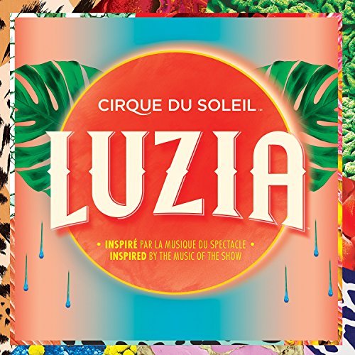 Cirque Du Soleil Luzia 