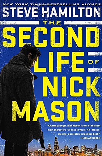 Steve Hamilton The Second Life Of Nick Mason 