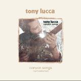 Tony Lucca Canyon Songs 