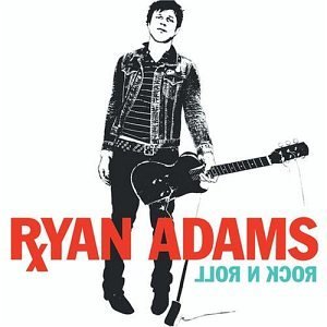 Ryan Adams Rock N Roll 