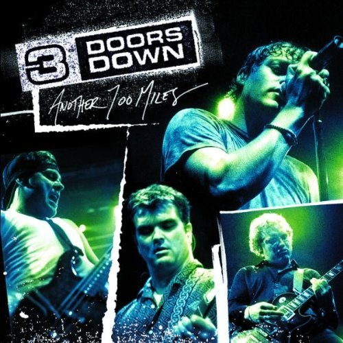 3 Doors Down Another 700 Miles Ep 