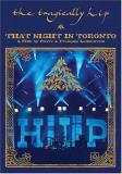 Tragically Hip That Night In Toronto 