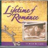 Lifetime Of Romance It Must Be Love 