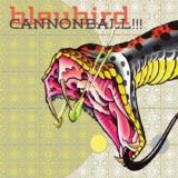 Bleubird Cannonball!!! Digipak 