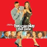 Two Can Play That Game Soundtrack 