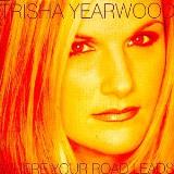 Trisha Yearwood Where Your Road Leads 