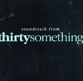 Thirtysomething Soundtrack 