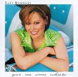 Bogguss Suzy Give Me Some Wheels 