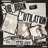 Suburban Mutilation Opera Ain't Over Til The Fat L Opera Ain't Over Til The Fat L 