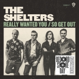 The Shelters The Shelters Really Wanted You Vinyl Single Record Store Day Exclusive 