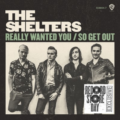 The Shelters The Shelters Really Wanted You Vinyl Single Record Store Day Exclusive 