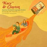 Kacy & Clayton Aquarium Drunkard's Lagniappe Session 