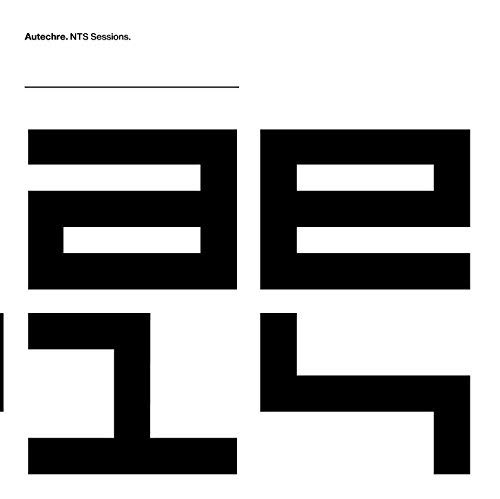 Autechre Nts Sessions Complete 12 Lp 