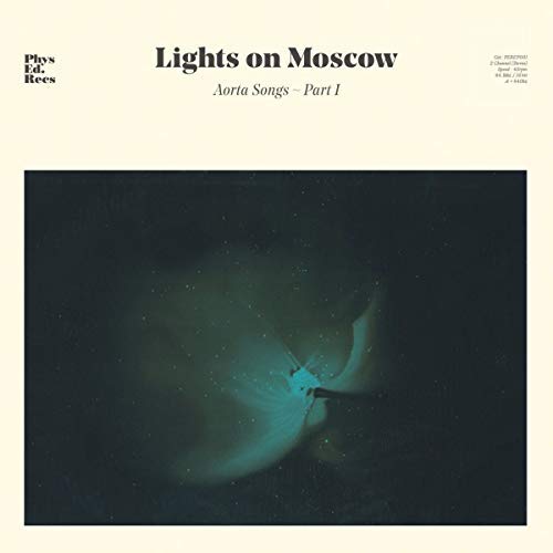 Lights On Moscow Aorta Songs Part 1 