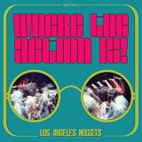 Where The Action Is! Los Angeles Nuggets Highlights 2lp Rsd Exclusive 2019 Ltd. To 2200 