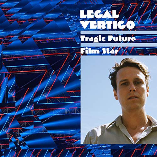 Legal Vertigo Tragic Future Film Star 