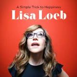 Lisa Loeb A Simple Trick To Happiness Rsd Exclusive Ltd. 1500 