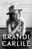 Brandi Carlile Broken Horses A Memoir 