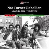 Nat Turner Rebellion Laugh To Keep From Crying Amped Exclusive 