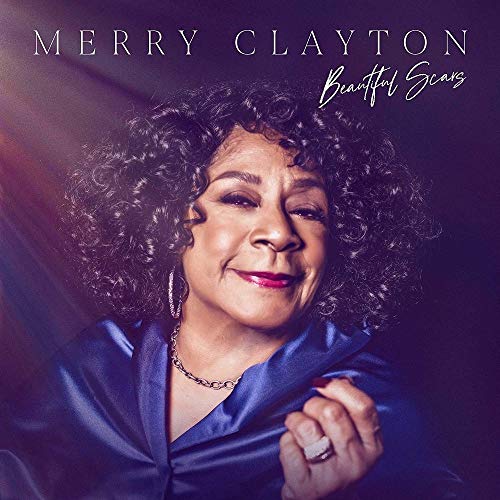 Merry Clayton Beautiful Scars 