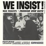 Max Roach We Insist Max Roach's Freedom Amped Exclusive 