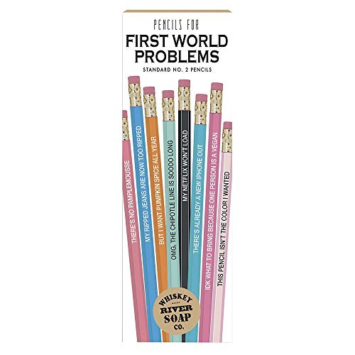 Pencils Pencils For First World Problems 